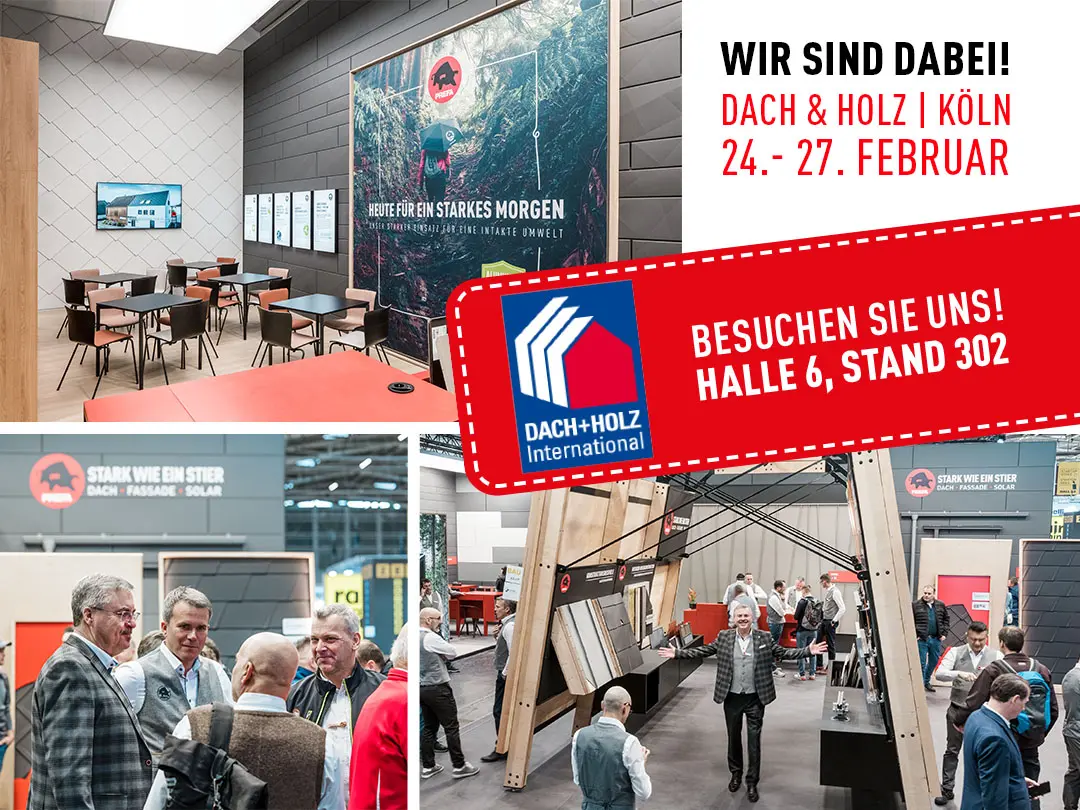 Besuchen Sie uns vom 24. bis 27. Februar 2026 auf der Dach und Holz in Köln in Halle 6 an Stand 302!